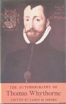 Osborn, James M. (editor) - The autobiography of Thomas Whythorne