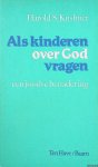 Harold S. Kushner - Als kinderen over God vragen: Een joodse benadering