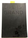 Ahlers-Hestermann, Stefanie [Red.]: - Life is grand - Kameha Grand Chronik Teil 1 (Broschiert)