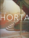 David Dernie, Alastair Carew-Cox - Victor Horta : L'architecte de l'Art Nouveau