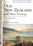 Maning, F.E. Edited by Alex Calder - Old New Zealand and other Writings