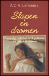 Lemmers, A.C.A. - Slapen en dromen