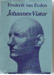 Eeden (Haarlem, 3 april 1860 - Bussum, 16 juni 1932), Frederik Willem van - Johannes Viator - Een door liefde gekwelde persoon die de zinnelijke liefde wil overwinnen om rein te worden en zijn geliefde waardig. Eeden (Haarlem, 3 april 1860 - Bussum, 16 juni 1932), Frederik Willem van - Johannes Viator - Een door liefde gekwelde persoon die de zinnelijke liefde wil overwinnen om rein te worden en zijn geliefde waardig.