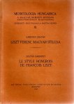 GARDONY, Zoltan - Liszt Ferenc Magyar Stilusa / Le Style Hongrois de François Liszt.