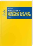 Michael Lang - (1) Introduction To European Tax Law On Direct Taxation