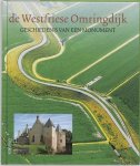 Ruud Spruit, Robert Ballot - De Westfriese Omringdijk
