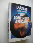 Mataillet, D., red. / Senghor, Leopold Sedar, preface - Atlas du Continent africain