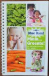 Holierhoek, Alice & Laura, Holleman - Blue Band Mmm... Groente! De bekende groenten 10 x anders