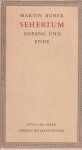 Buber, Martin - Sehertum. Anfang und Ende
