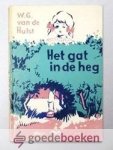 Hulst, W.G. van de - Het gat in de heg