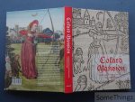 Evelien Hauwaerts, Evelien de Wilde, Ludo Vandamme. - Colard Mansion. Incunabula, Prints and Manuscripts in Medieval Bruges.