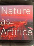 Metz, T. - Nature as Artifice: New Dutch Landscape in Photography and Video Art
