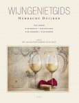 Hubrecht Duijker 10580 - Wijngenietgids - nog meer genieten van wijn dankzij 365 smakelijke adviezen, praktische tips en aardige aanbevelingen nog meer genieten van wijn dankzij 365 smakelijke adviezen, praktische tips en aardige aanbevelingen