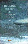 Henning Boëtius - Een phoenix uit de as