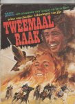 Charlier - Tanguy en Laverdure tweemaal raak Charlier - Tanguy en Laverdure tweemaal raak