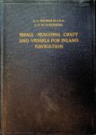 Roorda, A. and E.M. Neuerburg - Small seagoing craft and vessels for inland navigation