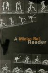 Mieke Bal - A Mieke Bal Reader
