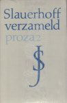 Slauerhoff, J. - Verzameld Proza 1 + 2, 2x paperback, nieuwstaat (nog gesealed)
