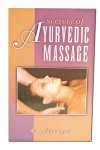 Atreya - Secrets of Ayurvedic Massage