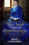 Heidi Chiavaroli - Het huis tussen de appelbomen