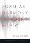 Drew Nobile - Form as Harmony in Rock Music