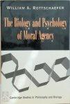 William Andrew Rottschaefer, Rottschaefer William Andrew - The Biology and Psychology of Moral Agency