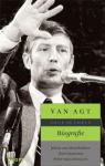 Merriënboer, J. van  Bootsma, P. / Griensven, P. van - Van Agt biografie / tour de force
