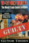 Thorn, Victor - 9-11 on Trial The World Trade Center Collapse