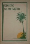 BRINK, K.B.M. TEN, - Indische gezondheid. Wenken voor Totoks, en ook voor anderen.