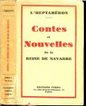 L' Heptaméron - Contes et nouvelles de la Reine de Navarre.