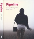 Perlino, Elena. - Pipeline: Human trafficking in Italy.