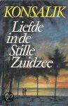 H.G. Konsalik, Pieter Grashoff - Liefde in de stille zuidzee - H.G. Konsalik