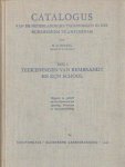 Henkel, M.D. - Catalogus van de Nederlandsche teekeningen in het Rijksmuseum te Amsterdam. Deel I: Teekeningen van Rembrandt en zijn school.