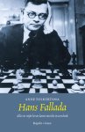 Anne Folkertsma - Hans Fallada alles in mijn leven komt terecht in een boek . biografie