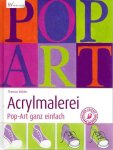 Thomas Böhler - Acrylmalerei Pop-Art ganz einfach