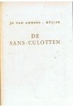 Ammers-Kuller, Jo van - De Tavelinck-trilogie - 2e deel - De Sans-Culotten 1792 - 1795