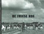 Stegenga, Willem - De Friese koe. Een geschiedenis in woord en beeld Stegenga, Willem - De Friese koe. Een geschiedenis in woord en beeld