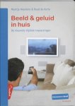 Maartje Heymans, Ruud de Korte - Beeld En Geluid In Huis