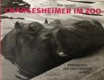 Steinert, Hajo. - Chargesheimer im Zoo. Fotografien aus den fünfziger Jahren.