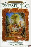 WEIS, Margaret (edited with an introduction by) - Fantastic Alice. New stories from wonderland WEIS, Margaret (edited with an introduction by) - Fantastic Alice. New stories from wonderland