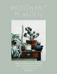 Caro Langton, Rose Ray - Wonen met planten alles over de nieuwste interieurtrend: vetplanten, luchtplanten en cactussen