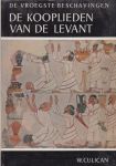 Culican, W. - De vroegste beschavingen - De kooplieden van de Levant