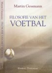 Gessmann, Martin - Filosofie van het Voetbal