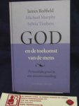 Redfield, J., Michael Murphy, Sylvia Timbers - God en de toekomst van de mens / persoonlijke groei in een stroomversnelling