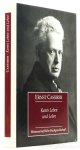 KANT, I., CASSIRER, E. - Kants Leben und Lehre.