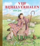 Christin Ditchfield - Vijf Bijbelverhalen voor jou