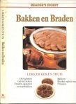 Constant, Jac. G .. met Prachtige Illustraties - Bakken en braden  .. Uit de serie  Lekker koken thuis. De techniek van het koken bakken, fruiten, sauteren en roerbakken. Braden op het vuur, frituren