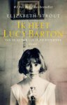 Elizabeth Strout - Lucy Barton 1 - Ik heet Lucy Barton