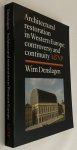 Denslagen, Wim, - Architectural restoration in Western Europe: controversy and continuity