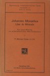 Huber, P. Michael. - Johannes Monachus Liber de Miraculis. Ein neuer Beitrag zur mittelalterlichen Mönchsliteratur